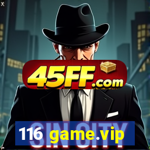 116 game.vip